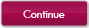 Continue