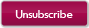 Unsubscribe